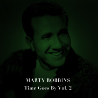 Marty Robbins - Time Goes By (3CD Set)  Disc 2